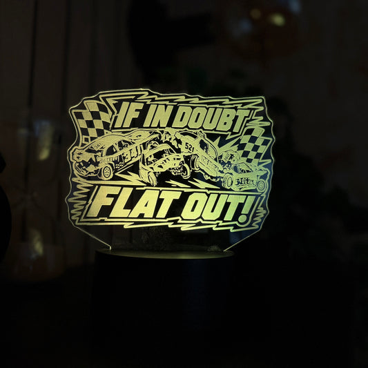 If In Doubt Flat Out banger LED night light white colour showing full acrylic engraving detail