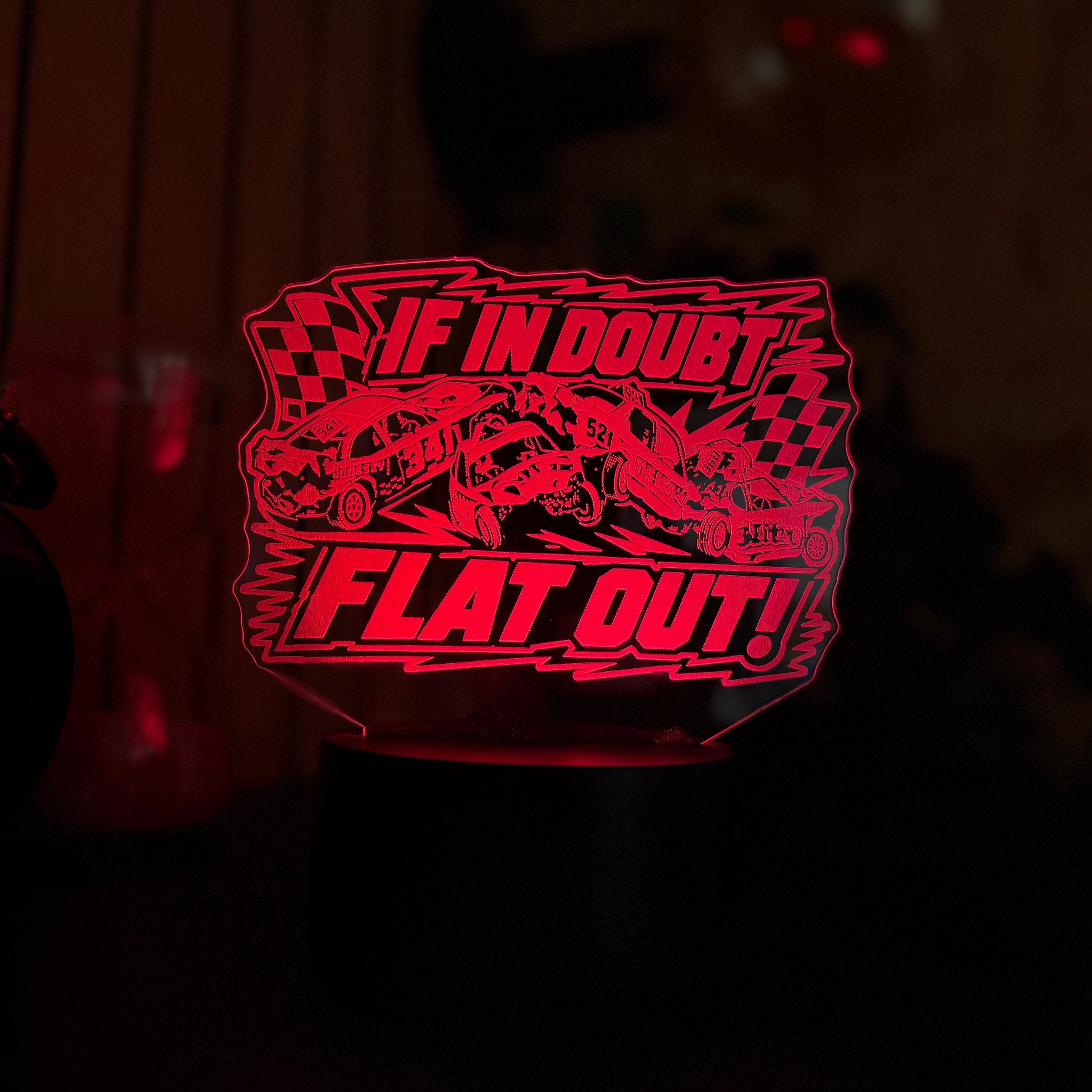 If In Doubt Flat Out banger crash LED night light illuminated in red on black base