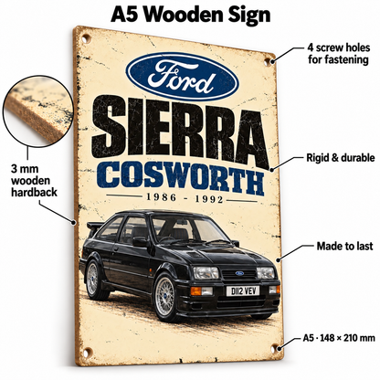 Ford Sierra Cosworth A5 wooden retro sign – 3 mm wooden hardback and four screw holes